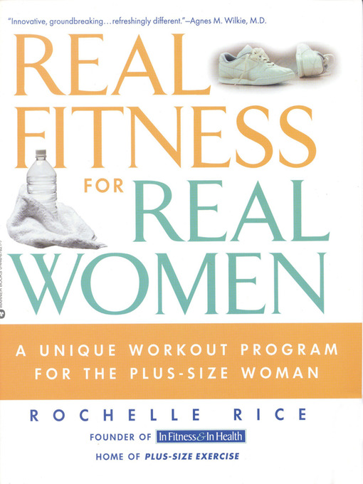 Title details for Real Fitness for Real Women by Rochelle Rice - Wait list